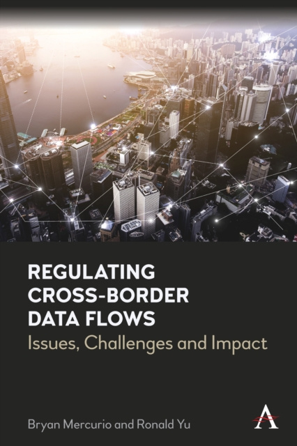 E-knjiga Regulating Cross-Border Data Flows Bryan Mercurio
