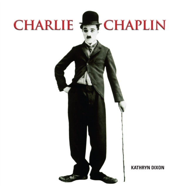 E-kniha Charlie Chaplin Dixon Kathryn Dixon