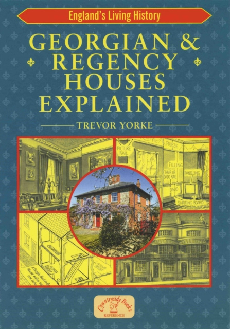 E-knjiga Georgian & Regency Houses Explained Trevor Yorke