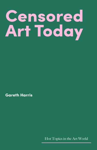 E-kniha Censored Art Today Gareth Harris