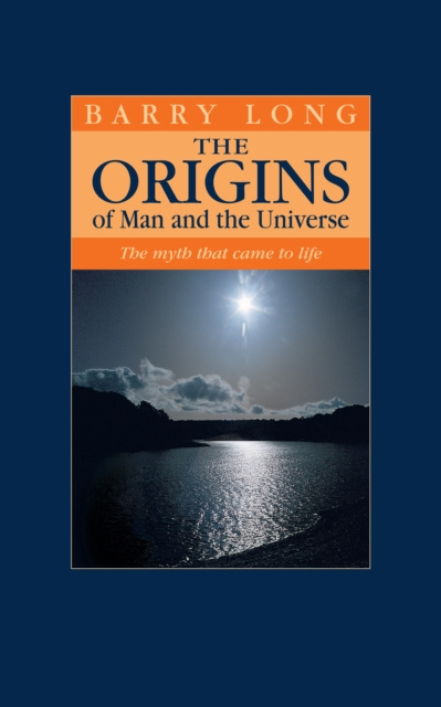 E-kniha Origins of Man and the Universe Barry Long