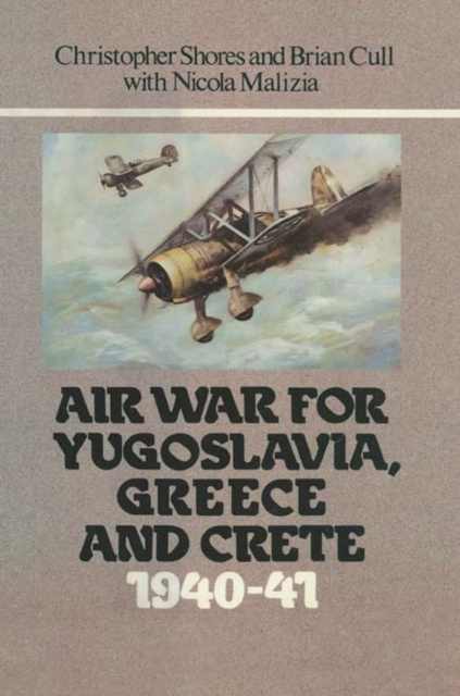 E-kniha Air War for Yugoslavia Greece and Crete 1940-41 Malizia Nicola Malizia