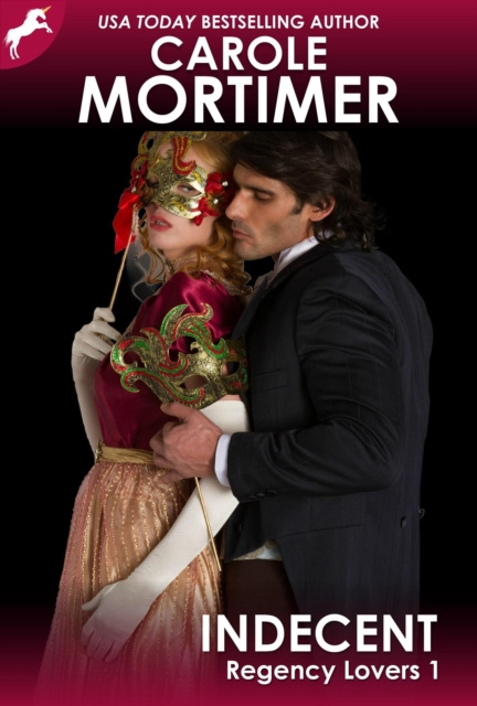 E-knjiga Indecent (Regency Lovers 1) Carole Mortimer