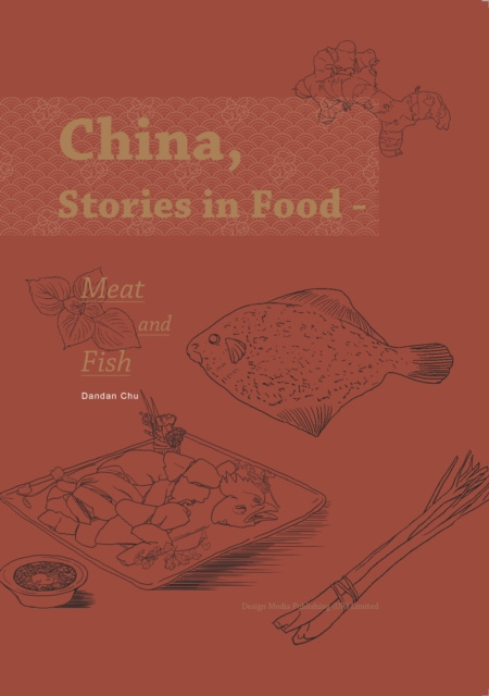 E-kniha China, Stories in Food Meat and Fish Dandan Chu