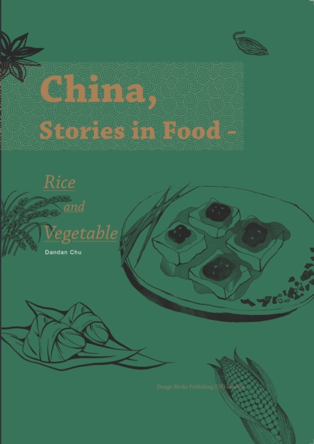 E-kniha China, Stories in Food Rice and Vegetable Dandan Chu