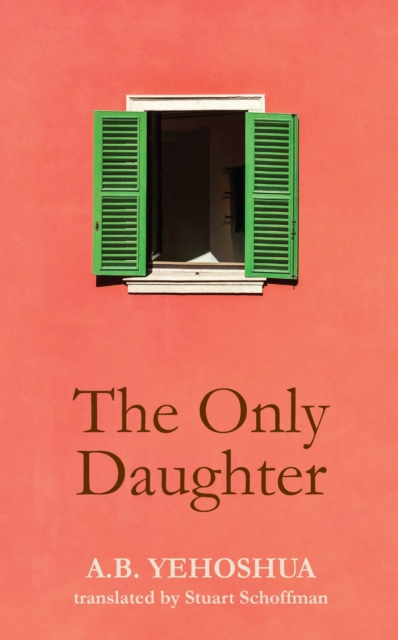 E-book Only Daughter A.B. Yehoshua