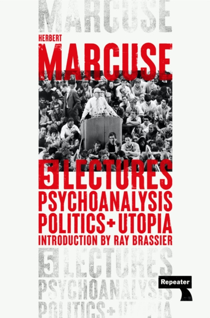 E-Book Psychoanalysis, Politics, and Utopia Herbert Marcuse