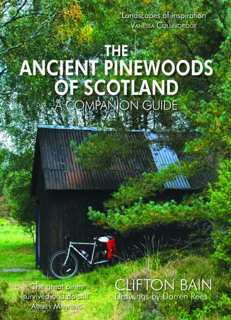 E-book Ancient Pinewoods of Scotland Clifton Bain
