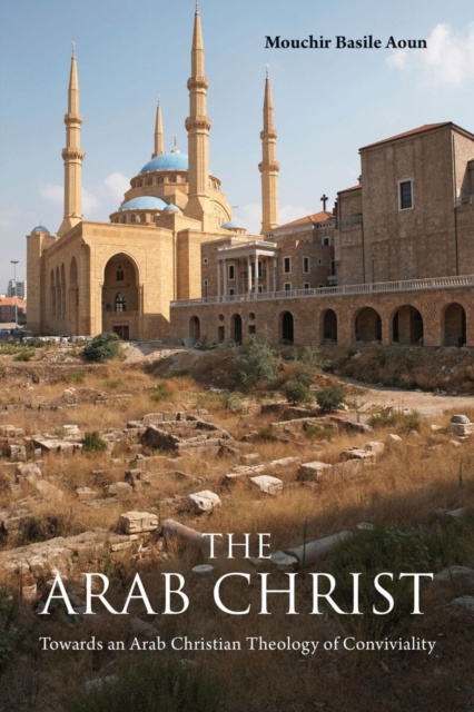 E-knjiga Arab Christ Aoun Mouchir Basile Aoun