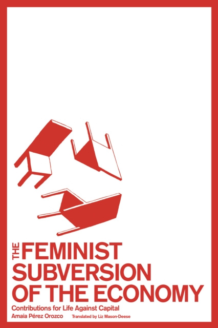 E-book Feminist Subversion of the Economy Amaia Perez Orozco
