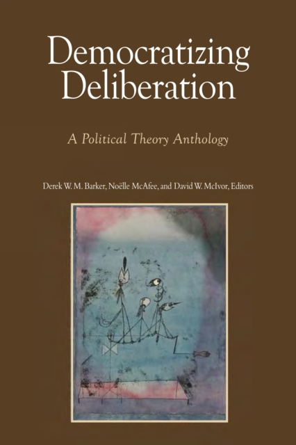 E-knjiga Democratizing Deliberation Derek W. M. Barker