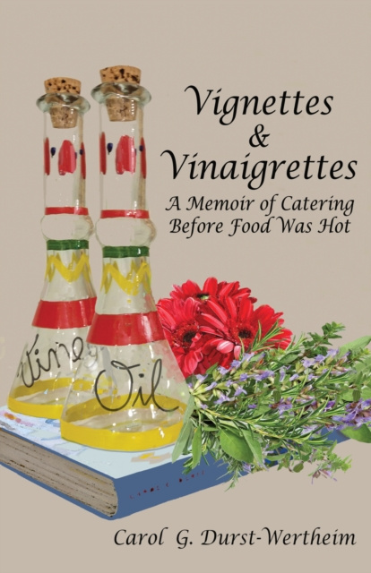E-knjiga Vignettes &Vinaigrettes Carol G. Durst-Wertheim