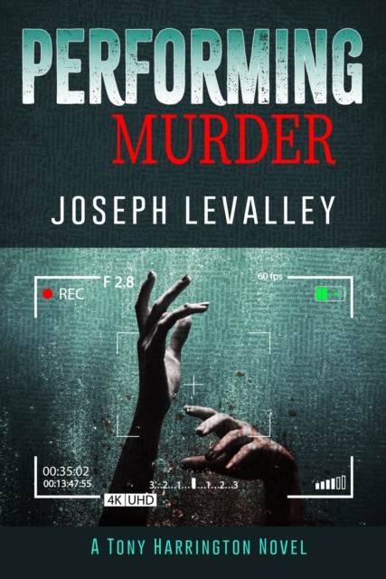 E-book Performing Murder Joseph LeValley