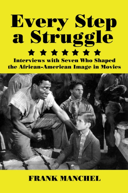 E-book Every Step a Struggle Frank Manchel