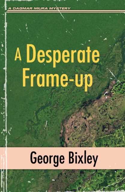 E-book Desperate Frame-up George Bixley