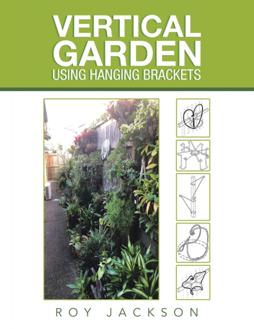 E-knjiga Vertical Garden Using Hanging Brackets Roy Jackson