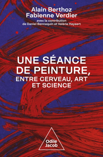 E-kniha Une seance de peinture, entre cerveau, art et science Berthoz Alain Berthoz