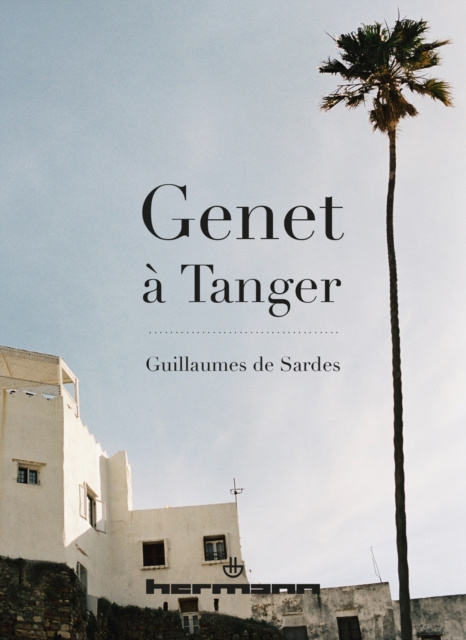 ebook Genet a Tanger Guillaume de Sardes