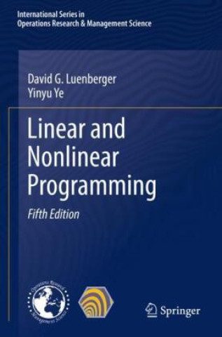 Knjiga Linear and Nonlinear Programming David G. Luenberger