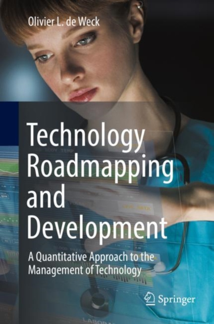 E-knjiga Technology Roadmapping and Development Olivier L. De Weck