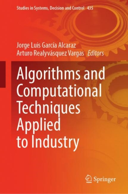 E-book Algorithms and Computational Techniques Applied to Industry Jorge Luis Garcia Alcaraz