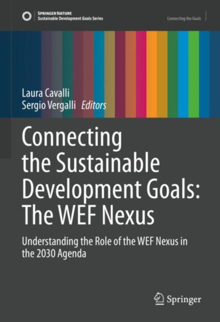 E-book Connecting the Sustainable Development Goals: The WEF Nexus Laura Cavalli