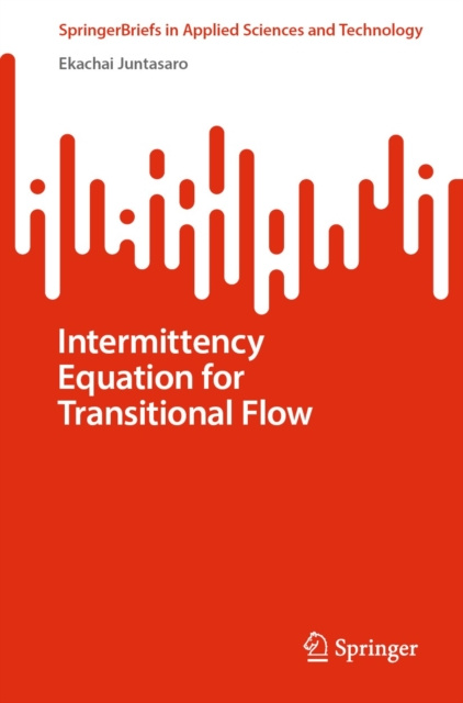E-knjiga Intermittency Equation for Transitional Flow Ekachai Juntasaro