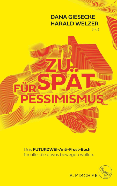 E-book Zu spat fur Pessimismus. Dana Giesecke