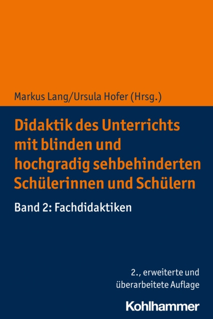 E-kniha Didaktik des Unterrichts mit blinden und hochgradig sehbehinderten Schulerinnen und Schulern Markus Lang