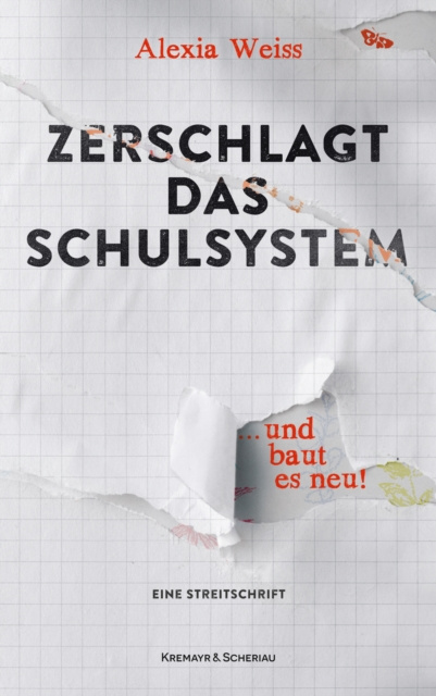 E-knjiga Zerschlagt das Schulsystem Alexia Weiss