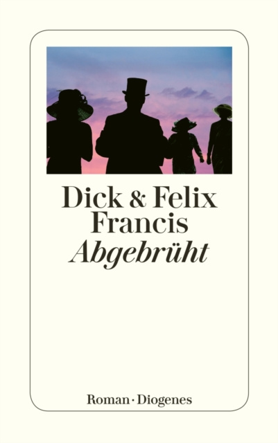 E-kniha Abgebruht Dick Francis