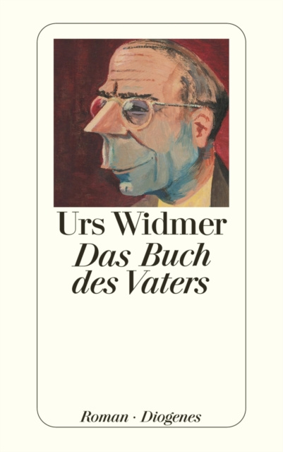 E-kniha Das Buch des Vaters Urs Widmer