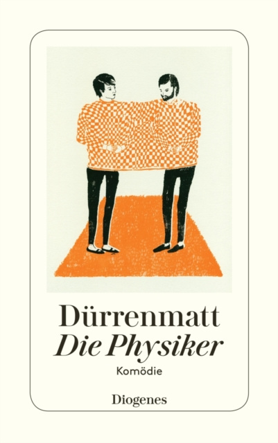 E-book Die Physiker Friedrich Durrenmatt