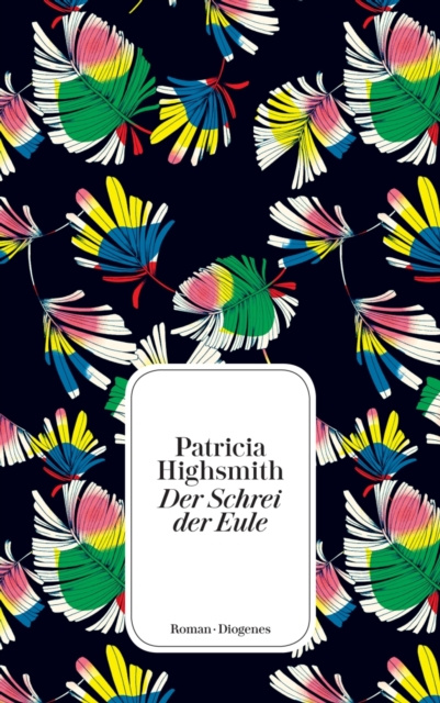 E-kniha Der Schrei der Eule Patricia Highsmith
