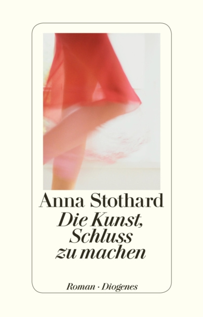 E-kniha Die Kunst, Schluss zu machen Anna Stothard