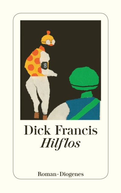 E-knjiga Hilflos Dick Francis