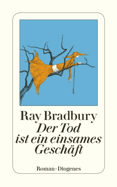 E-book Der Tod ist ein einsames Geschaft Ray Bradbury