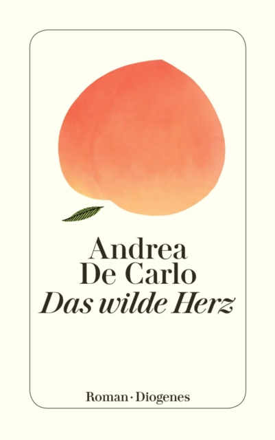E-book Das wilde Herz Andrea De Carlo