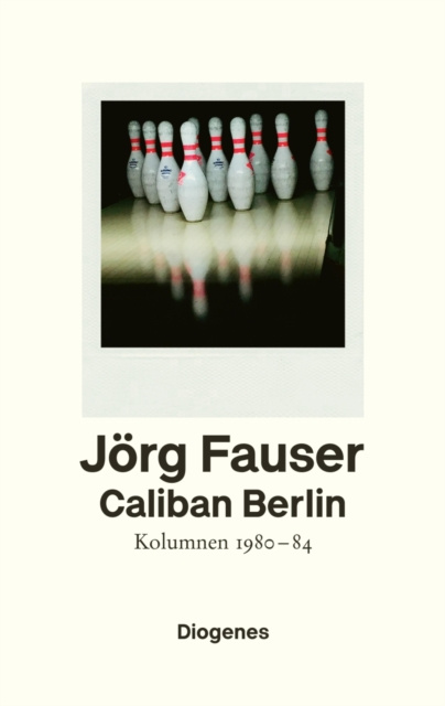 E-knjiga Caliban Berlin Jorg Fauser