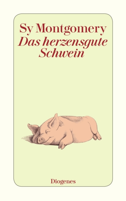 E-kniha Das herzensgute Schwein Sy Montgomery