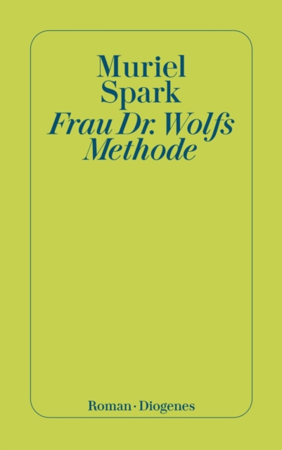 E-knjiga Frau Dr. Wolfs Methode Muriel Spark