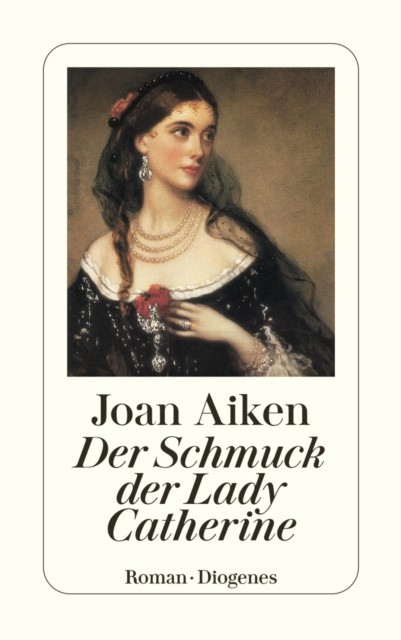 E-kniha Der Schmuck der Lady Catherine Joan Aiken