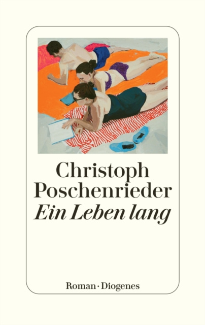 E-book Ein Leben lang Christoph Poschenrieder