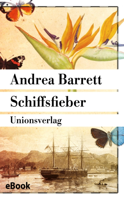 E-knjiga Schiffsfieber Andrea Barrett