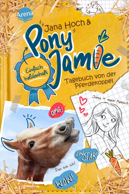 E-knjiga Pony Jamie - Einfach heldenhaft! (1). Tagebuch von der Pferdekoppel Jana Hoch