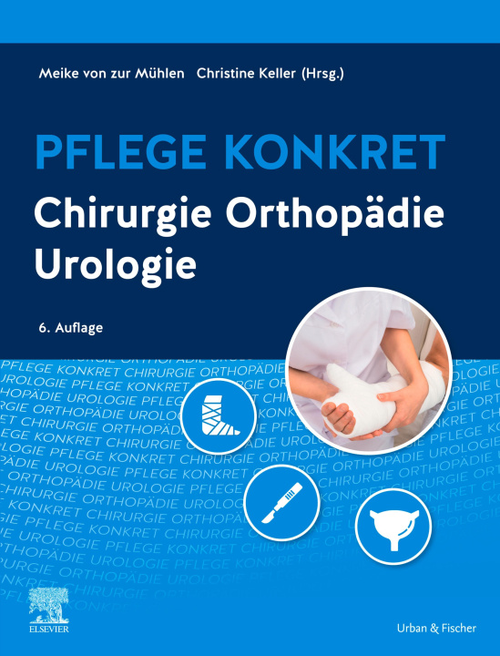 E-Book Pflege konkret Chirurgie Orthopadie Urologie Meike von zur Muhlen