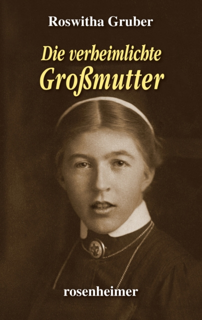 E-knjiga Die verheimlichte Gromutter Roswitha Gruber