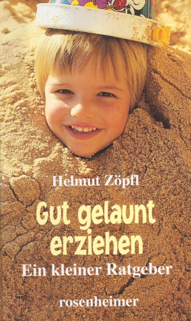 E-knjiga Gut gelaunt erziehen Helmut Zopfl