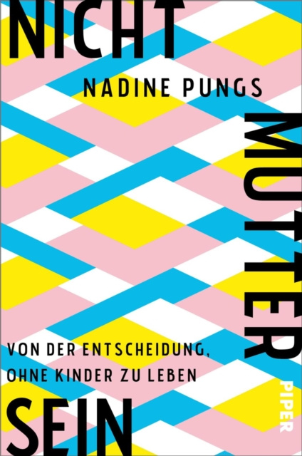 E-knjiga Nichtmuttersein Nadine Pungs