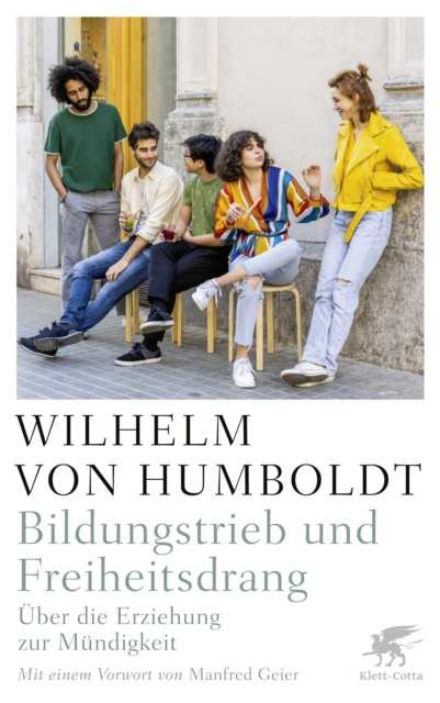 E-book Bildungstrieb und Freiheitsdrang Wilhelm Humboldt